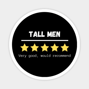 Tall men, five stars, very good, would recommend. Magnet